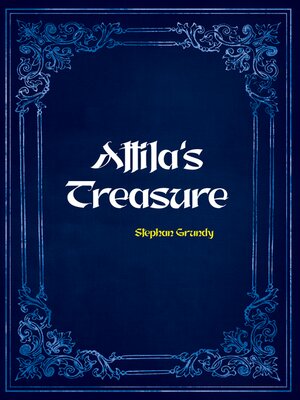 cover image of Attila's Treasure